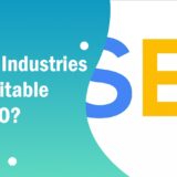 Which Industries Are Suitable For SEO